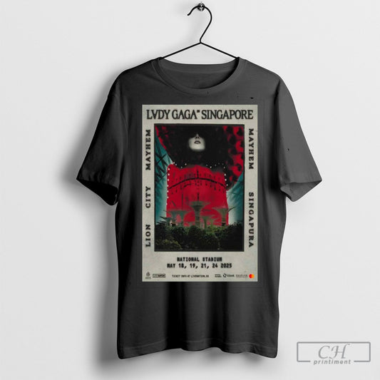 Official The Singapore National Stadium Show Lady Gaga Tour May 18 19 2025 Poster Shirt Sweatshirt