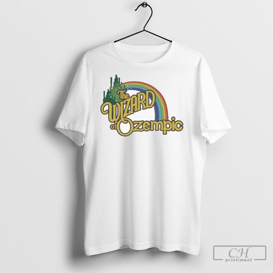 Official The Wizard Of Ozempic Rainbow T Shirt Sweatshirt Poster