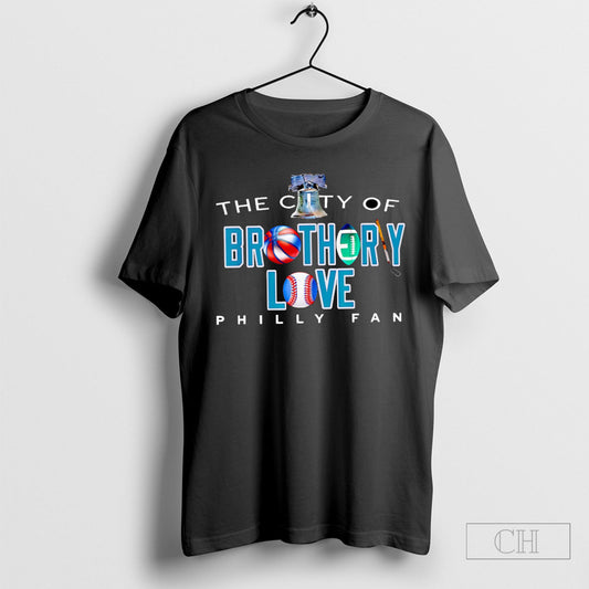 Official The City Of Brotherly Love Philly Fan Shirt Sweatshirt Poster