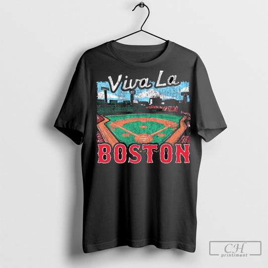 Official Viva La Boston Red Sox Baseball Mlb Stadium Vintage T Shirt Hoodie