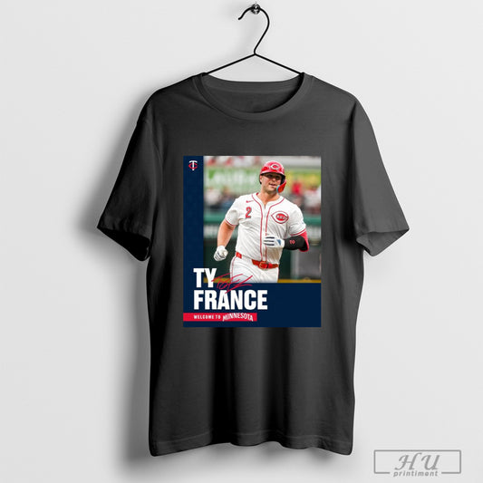 Official Welcome To Minnesota Twins Mlb Ty France 2025 Signature Poster T Shirt