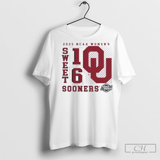 Oklahoma Sooners 2025 Ncaa Womens Basketball Tournament March Madness Sweet 16 Shirt Sweatshirt Poster