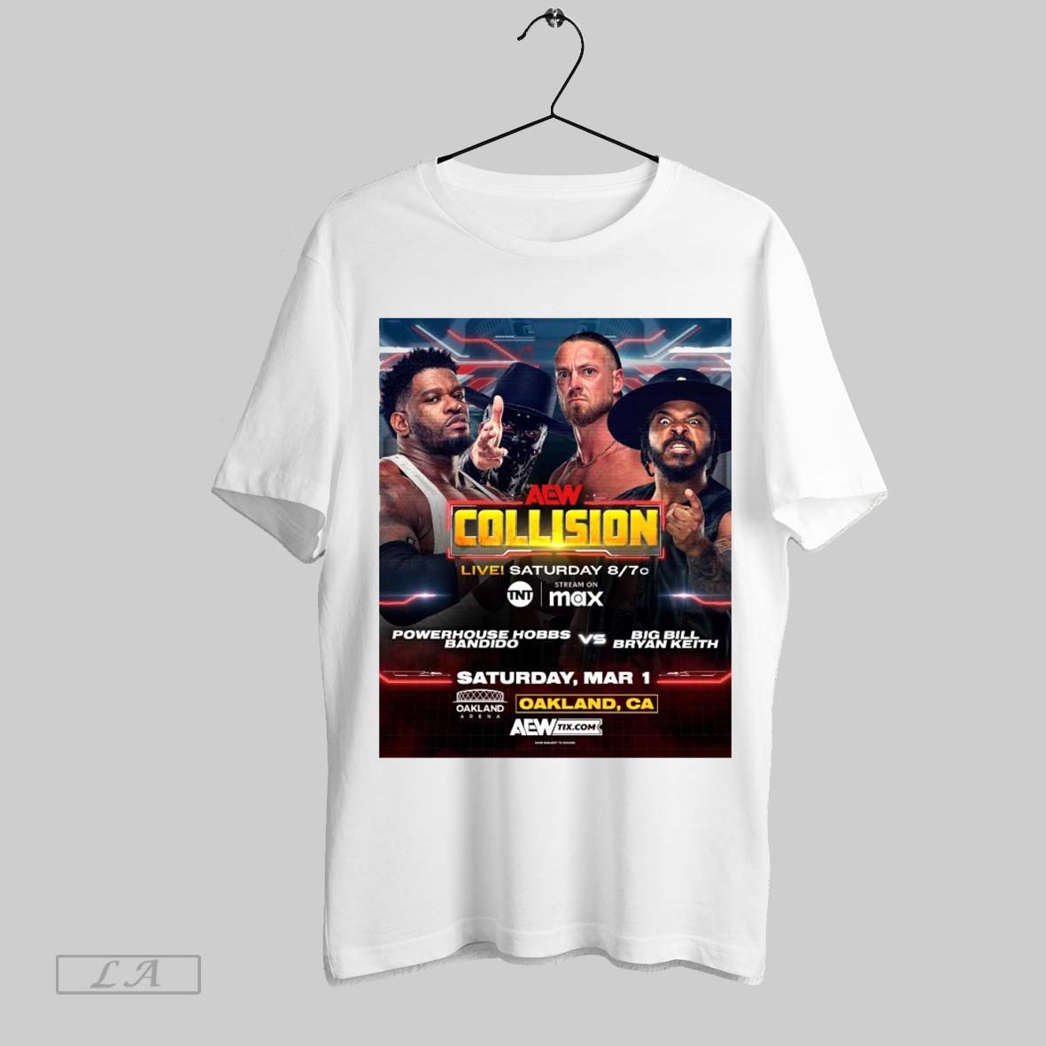 Original Aew Collision Powerhouse Hobbs Bandido Vs Big Bill Bryan Keith Saturday March 1 2025 Oakland Ca Poster T Shirt Sweatshirt Hoodie Shirt
