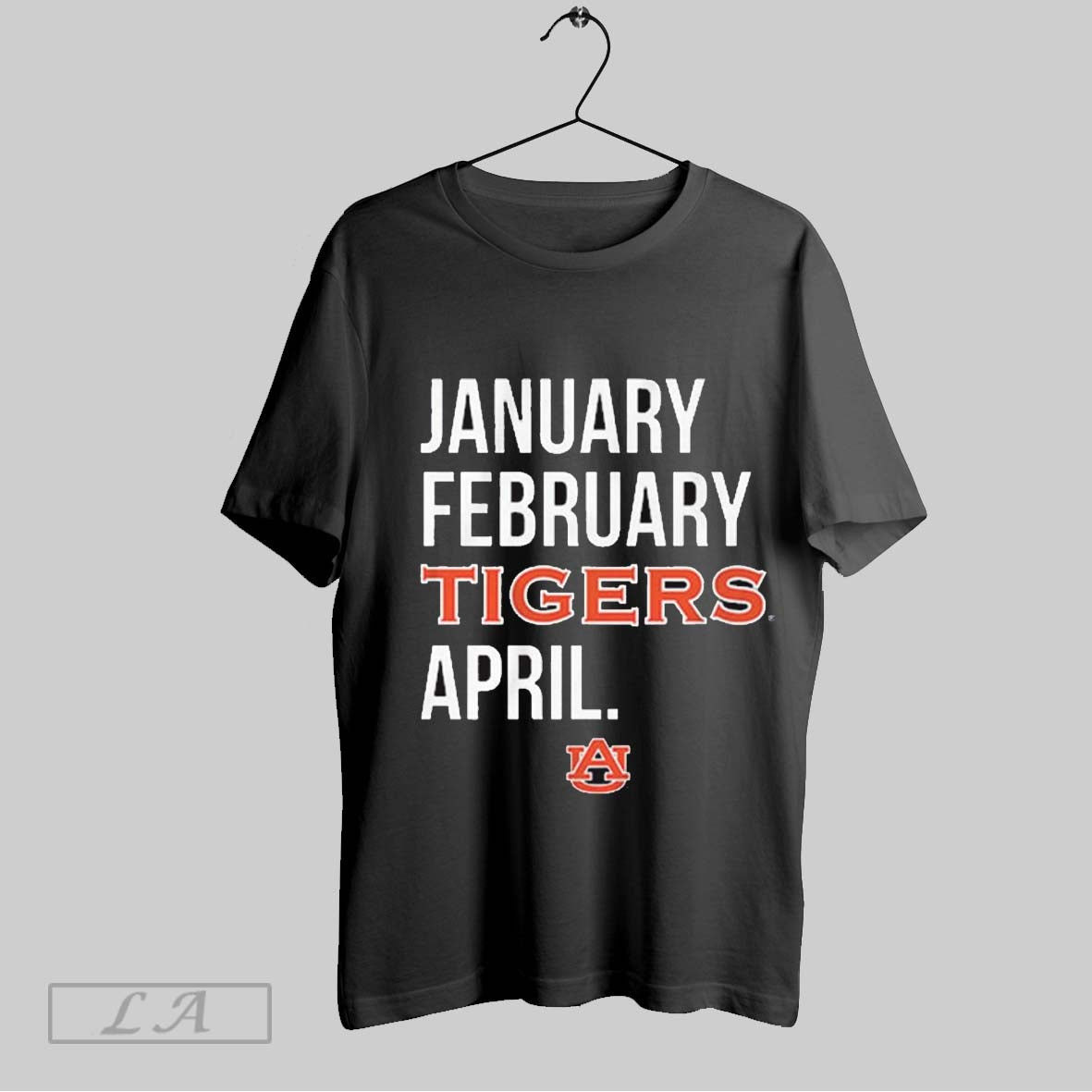 Original Auburn Tigers January February Tigers April 2025 T Shirt Sweatshirt Hoodie Shirt