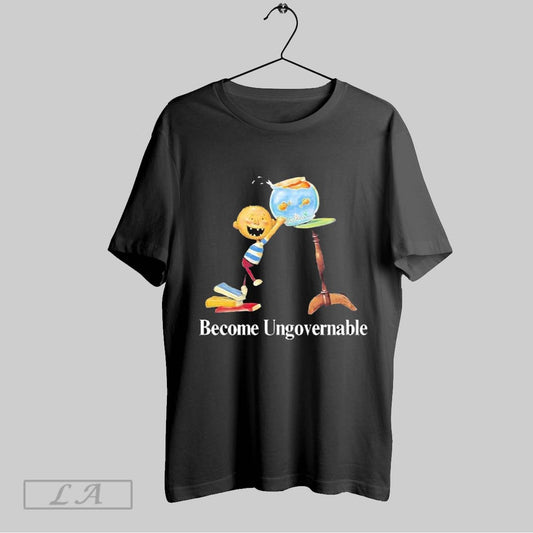 Original Become Ungovernable David T Shirt Sweatshirt Hoodie Shirt