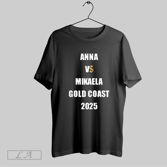 Original Drake Anna Paul Vs Mikaela Testa Gold Coast 2025 T Shirt Sweatshirt Hoodie Shirt