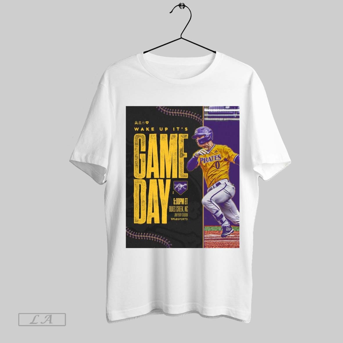Original East Carolina Pirates Baseball Wake Up Its Game Day Buies Creek No Jim Perry Stadium Poster T Shirt Sweatshirt Tee Shirt
