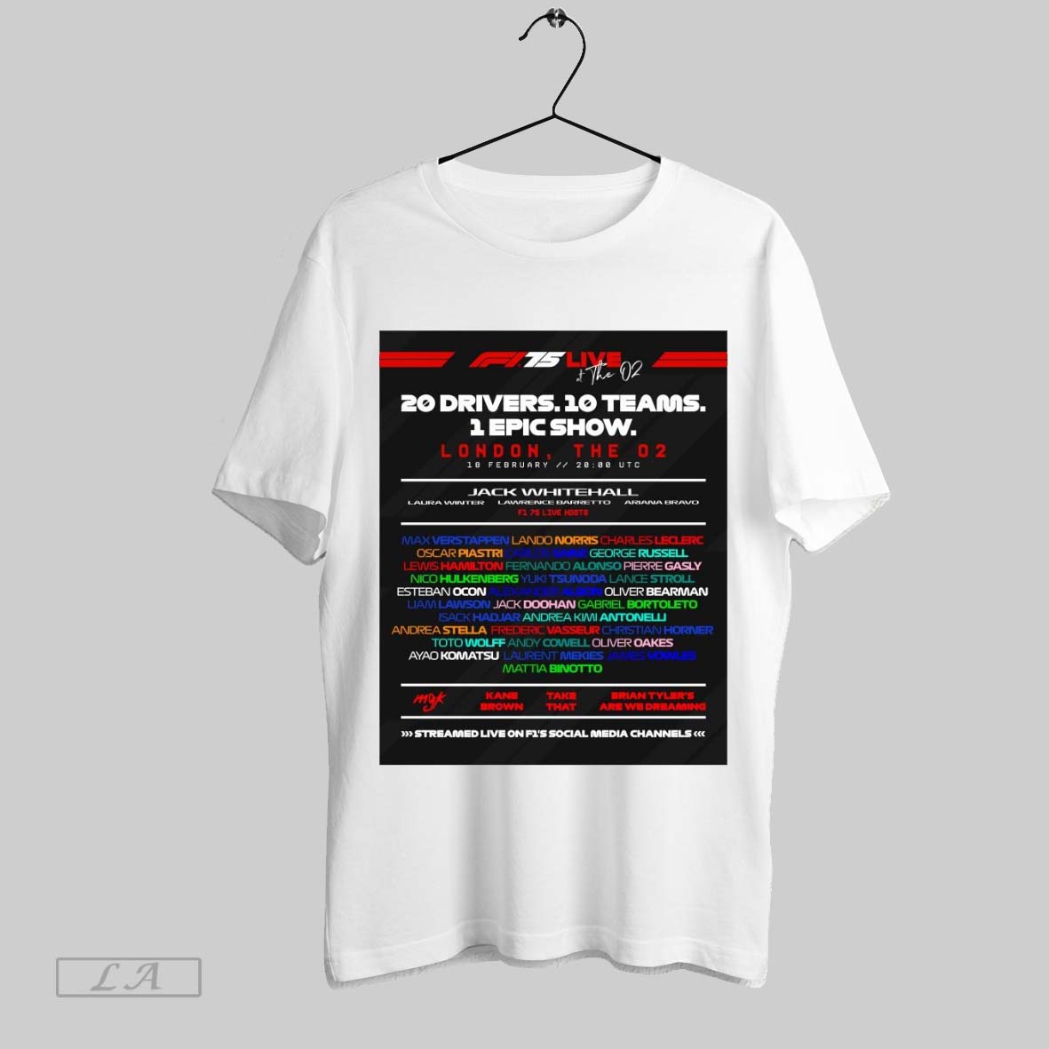 Original Formula 1 F175live 20 Drivers 10 Teams 1 Epic Show London The 02 18 February 2025 Poster T Shirt Sweatshirt Tee Shirt