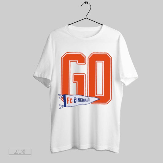 Original Go Fc Cincinnati T Shirt Sweatshirt Hoodie Shirt