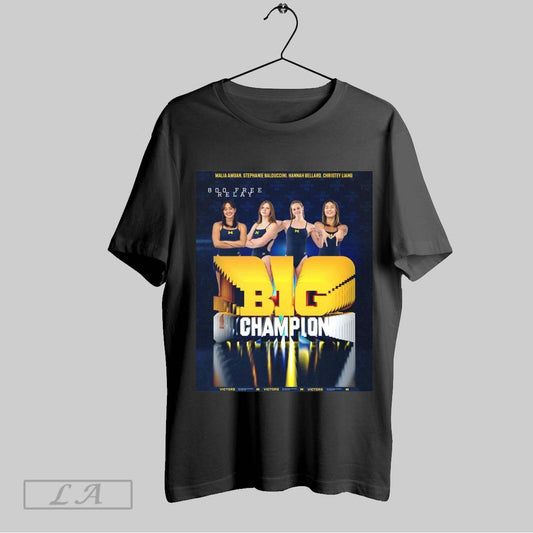 Original Michigan Swimming And Diving Malia Amuan Stephanie Balduccini Hannah Bellard Christey Liang 800 Free Relay Big Champion Poster T Shirt Sweatshirt Tee Shirt