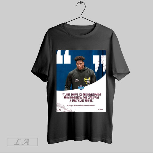 Original Minnesota Golden Gopher Jah Joyner It Just Shows You The Development From Minnesota This Class Was A Great Class For Us Poster T Shirt Sweatshirt Hoodie Shirt