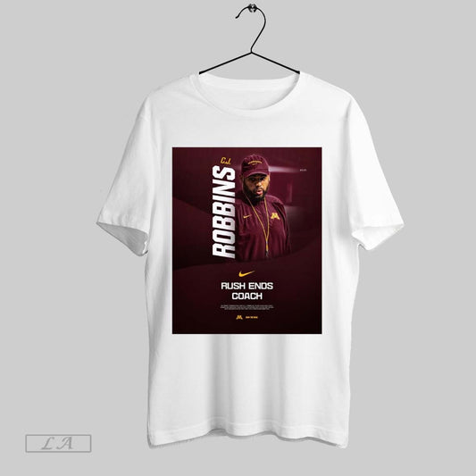 Original Minnesota Golden Gophers Football C J Robbins As The Next Rush Ends Coach Row The Boat Poster T Shirt Sweatshirt Hoodie Shirt