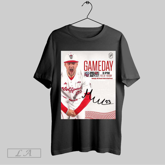 Original Nc State Wolfpack Vs Liberty Flames Baseball Gameday Feb 18 Tuesday Raleigh Nc Doak Field At Dail Park Signature Poster T Shirt Sweatshirt Tee Shirt