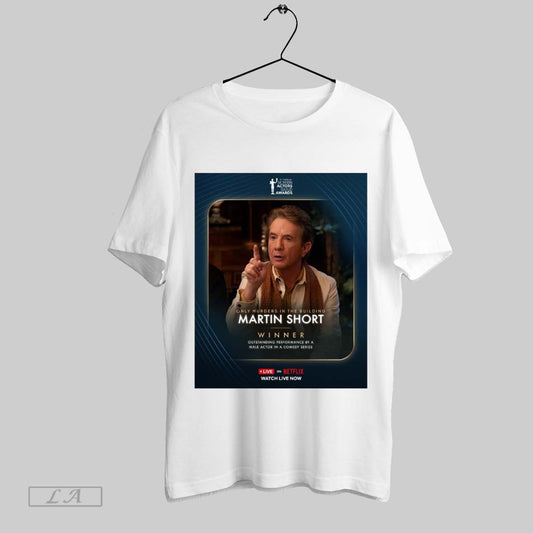Original Only Murders In The Building Martin Short Winner Outstanding Performance By A Male Actor In A Comedy Series Poster T Shirt Sweatshirt Hoodie Shirt