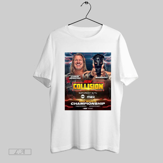 Original Poster Aew Collision Chris Jericho Vs Bandido Roh World Championship Saturday February 22 2025 T Shirt Sweatshirt Tee Shirt