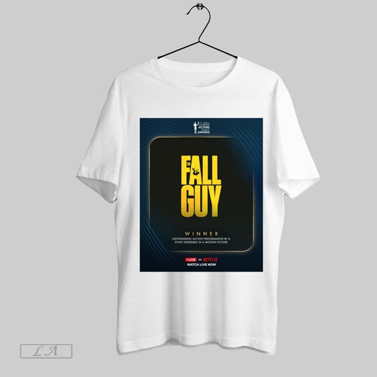 Original Poster Congrats To The Fall Guy Winner Outstanding Action Performance By A Stunt Ensemble Sag Awards T Shirt Sweatshirt Hoodie Shirt