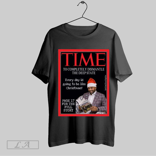 Original Poster Dan Bongino Fbi Time Completely Dismantle The Deep State Every Day Is Gonna Be Like Christmas T Shirt Sweatshirt Hoodie Shirt