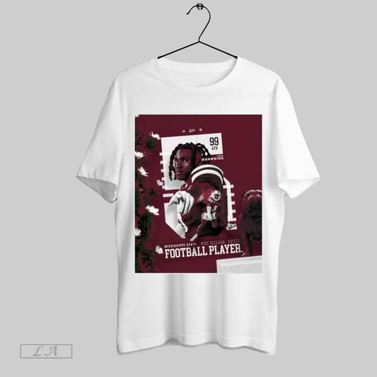 Original Poster Defensive Machine Braylon Burnside 99ath Mississippi State Bulldogs Football Player T Shirt Sweatshirt Tee Shirt