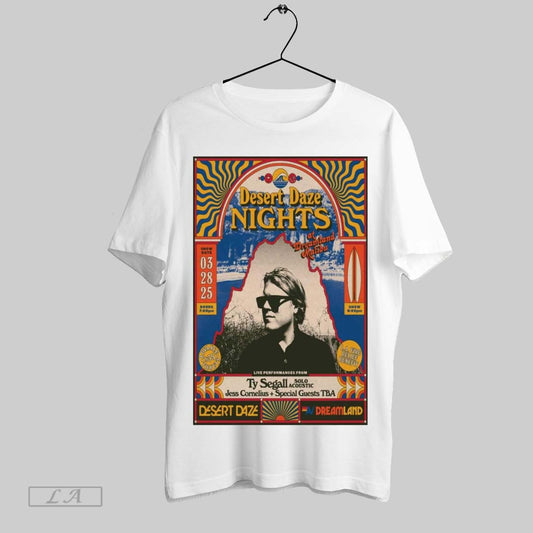 Original Poster Desert Daze Nights At Dreamland Malibu March 28 2025 Los Angeles Ca T Shirt Sweatshirt Tee Shirt
