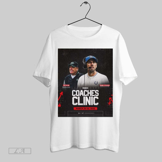 Original Poster Georgia Football 2025 Coaches Clinic With Guest Speakers Rex Ryan And Shane Steichen March 20 22 T Shirt Sweatshirt Tee Shirt