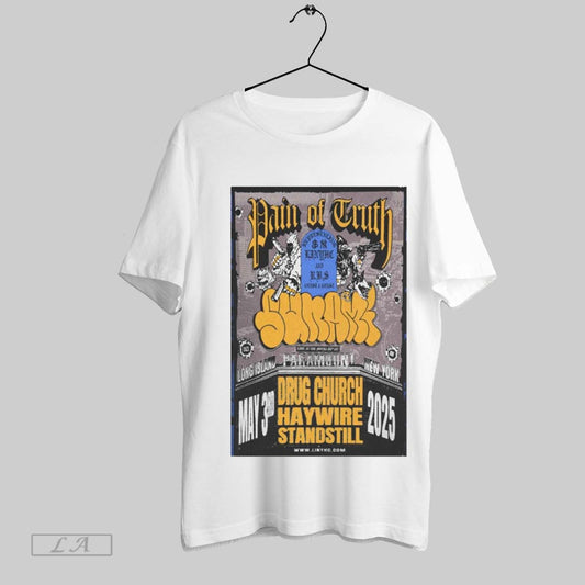Original Poster Pain Of Truth May 3 2025 The Paramount In Concert With Northwell Huntington Ny Event T Shirt Sweatshirt Hoodie Shirt