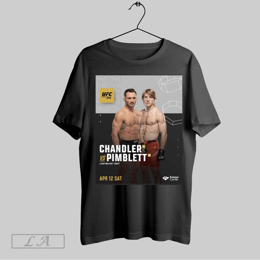 Original Poster Ufc 314 Michael Chandler Vs Paddy Pimblett Lightweight Bout April 12 2025 Sat T Shirt Sweatshirt Tee Shirt
