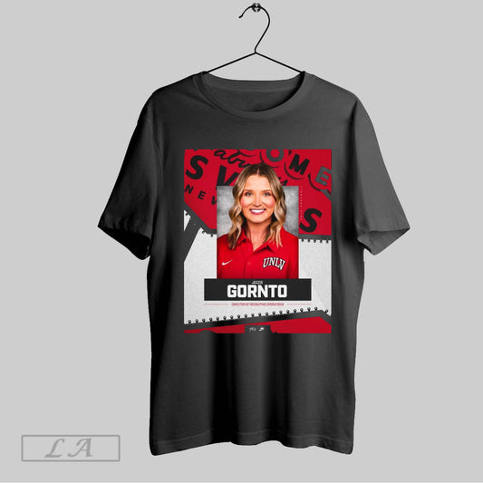 Original Poster Welcome To Las Vegas Jezzie Gornto Director Of Recruiting Operations Unlv Rebels T Shirt Sweatshirt Tee Shirt