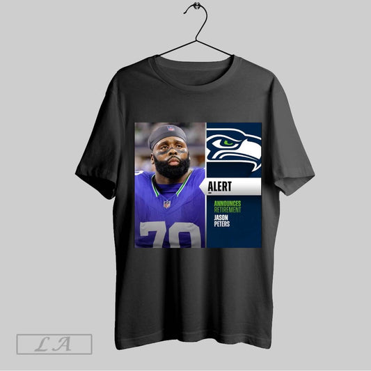 Original Seattle Seahawks Ot Jason Peters 9x Pro Bowler And Super Bowl Lii Champion Will Retire After 19 Years In The Nfl Poster T Shirt Sweatshirt Hoodie Shirt