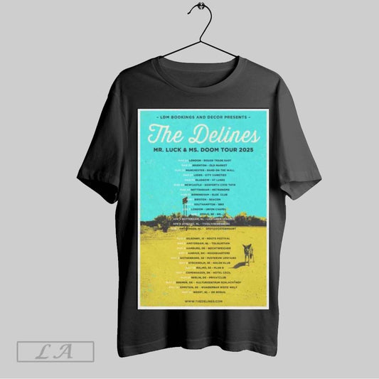 Original The Delines Mr Luck And Ms Doom 2025 Tour Poster T Shirt Sweatshirt Tee Shirt