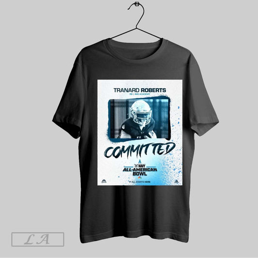 Original Tranard Roberts Rb Img Academy Committed Navy All American Bowl 2025 Poster T Shirt Sweatshirt Tee Shirt
