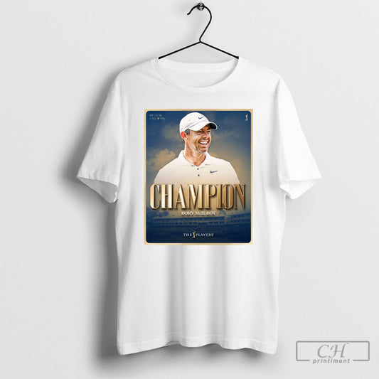 Pga Tour Rory Mcilroy Has Again Won The Players Champion Poster T Shirt