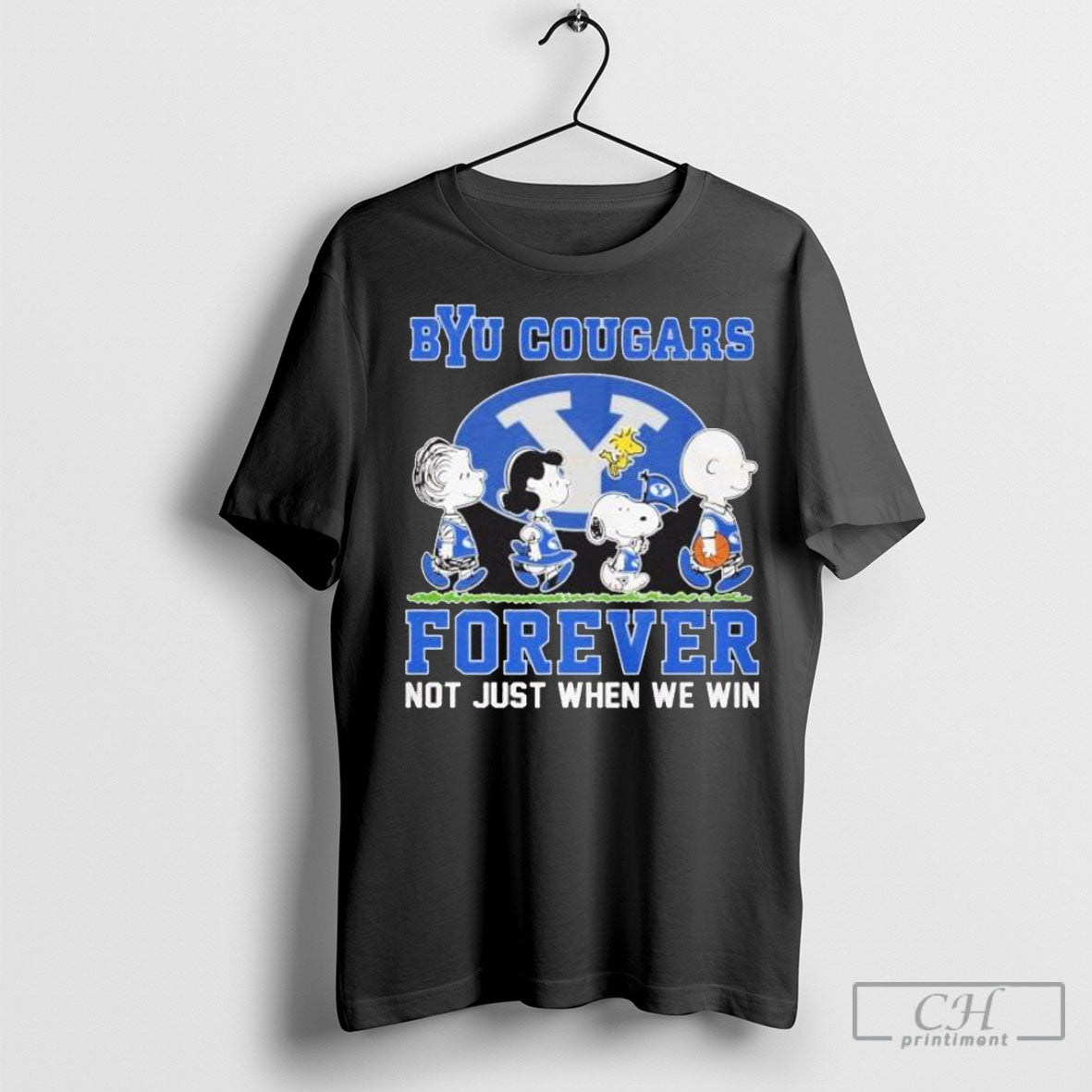 Peanuts Characters Byu Cougars Forever Not Just When We Win 2025 Shirt Sweatshirt Poster
