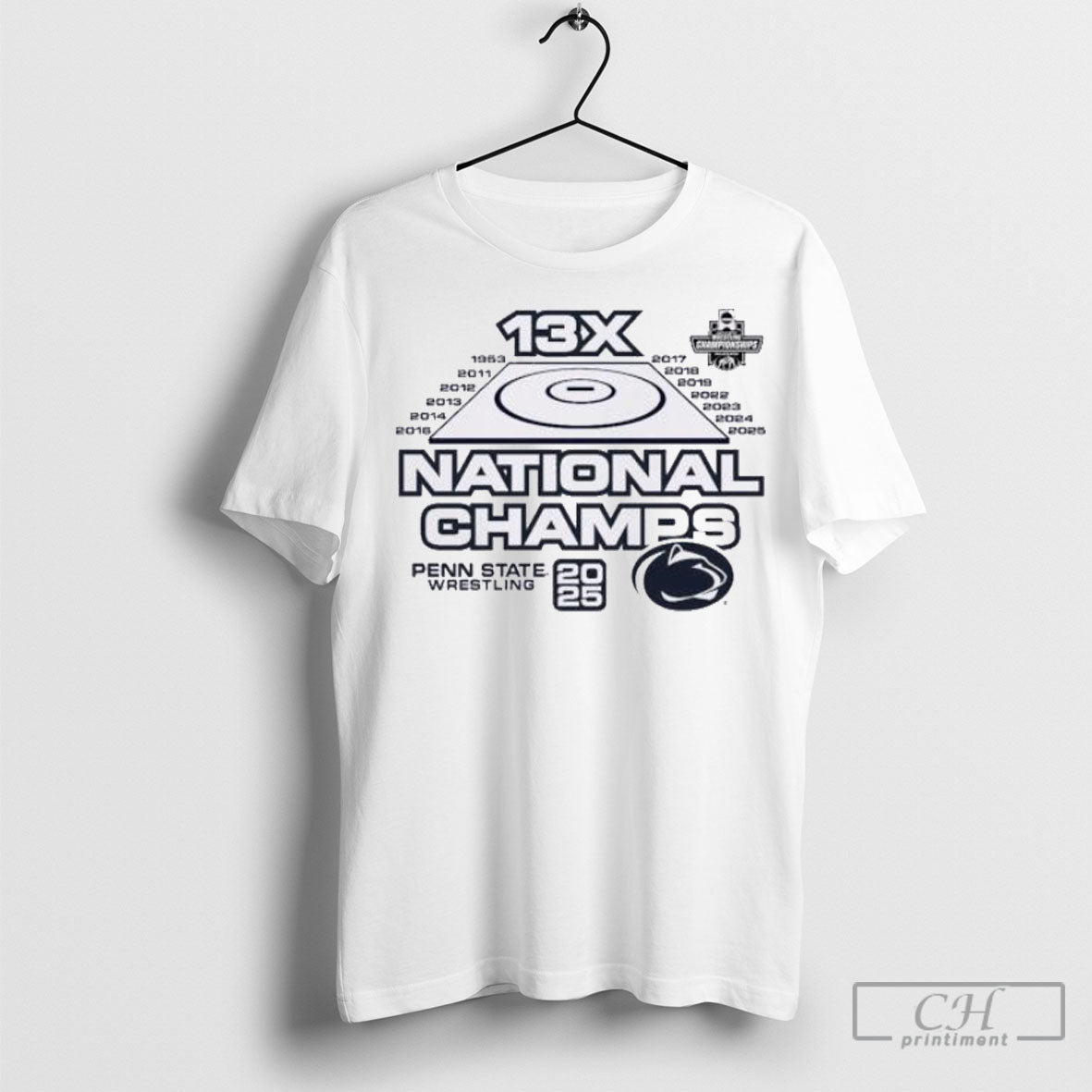 Penn State 2025 13x National Wrestling Champs Dynasty Shirt Sweatshirt Poster