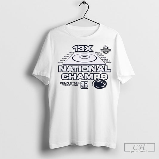 Penn State 2025 13x National Wrestling Champs Dynasty Shirt Sweatshirt Poster