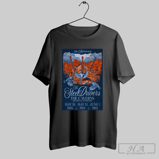 Poster 20 Anniversary The Steeldrivers May 30 June 1 2025 Grundy Co Tennessee T Shirt