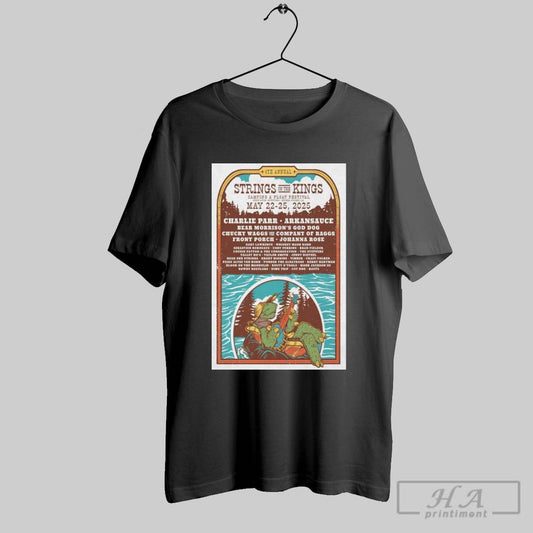 Poster 4th Annual Strings On The Kings May 22 25 2025 Kings River Outfitters Eureka Springs Ar T Shirt