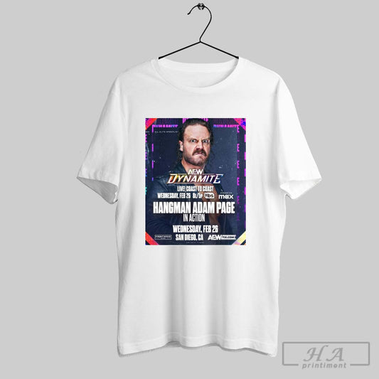 Poster Aew Dynamite Coast To Coast Hangman Adam Page In Action Wednesday Feb 26 2025 San Diego Ca T Shirt