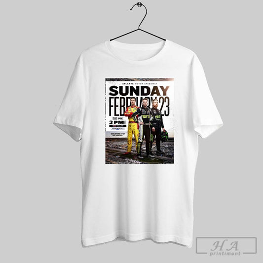 Poster Atlanta Motors Speedway Sunday Feb 23 2025 Joey Logano William Byron Corey Lajoie T Shirt