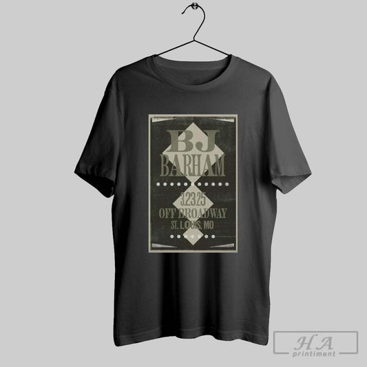Poster Bj Barham American Aquarium Mar 23 2025 Off Broadway St Louis Mo T Shirt