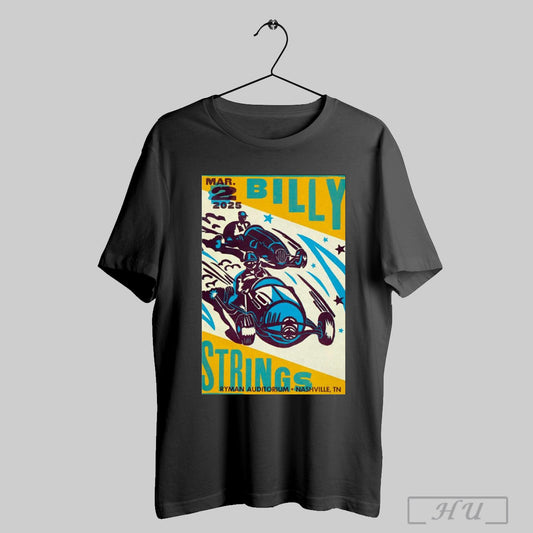 Poster Billy Strings Ryman Auditorium Nashville Tn Mar 2 2025 T Shirt Sweatshirt