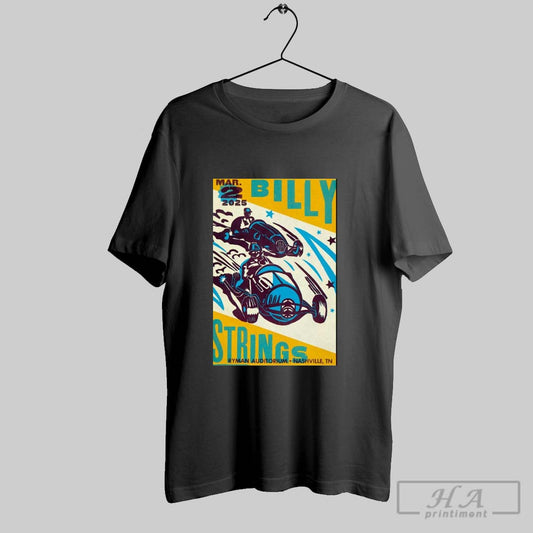 Poster Billy Strings Ryman Auditorium Nashville Tn Mar 2 2025 T Shirt