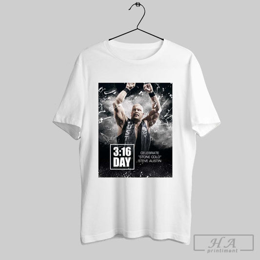 Poster Celebrate Stone Cold Steve Austin 3 16 Day Wwe 2025 Graphic T Shirt