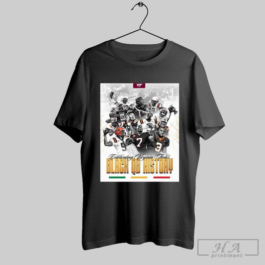 Poster Celebrating Virginia Techs Legacy Virginia Tech Hokies Football Black Qb History Month 2025 T Shirt