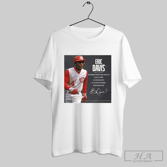 Poster Cincinnati Reds The Greatest Power Speed Players In Mlb History Eric Davis Signature T Shirt