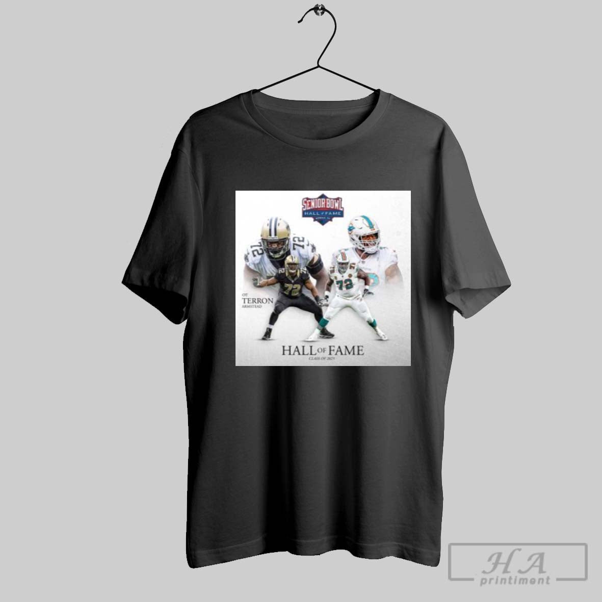 Poster Congratulations To Ot Terron Armstead On Being Inducted Into The Senior Bowl Hall Of Fame Mobile Al T Shirts