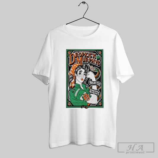 Poster Dropkick Murphys 3 2 2025 The Andrew J Brady Music Center Cincinnati Oh T Shirt