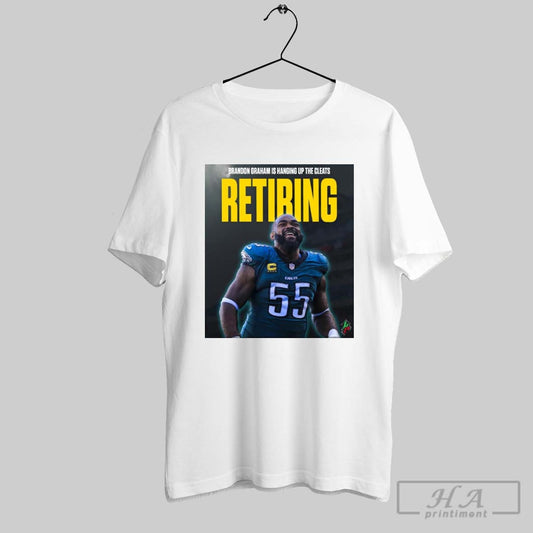 Poster Eagles Legend Brandon Graham Hanging Up The Cleats Retiring After 15 Seasons In Philadelphia Nfl T Shirt