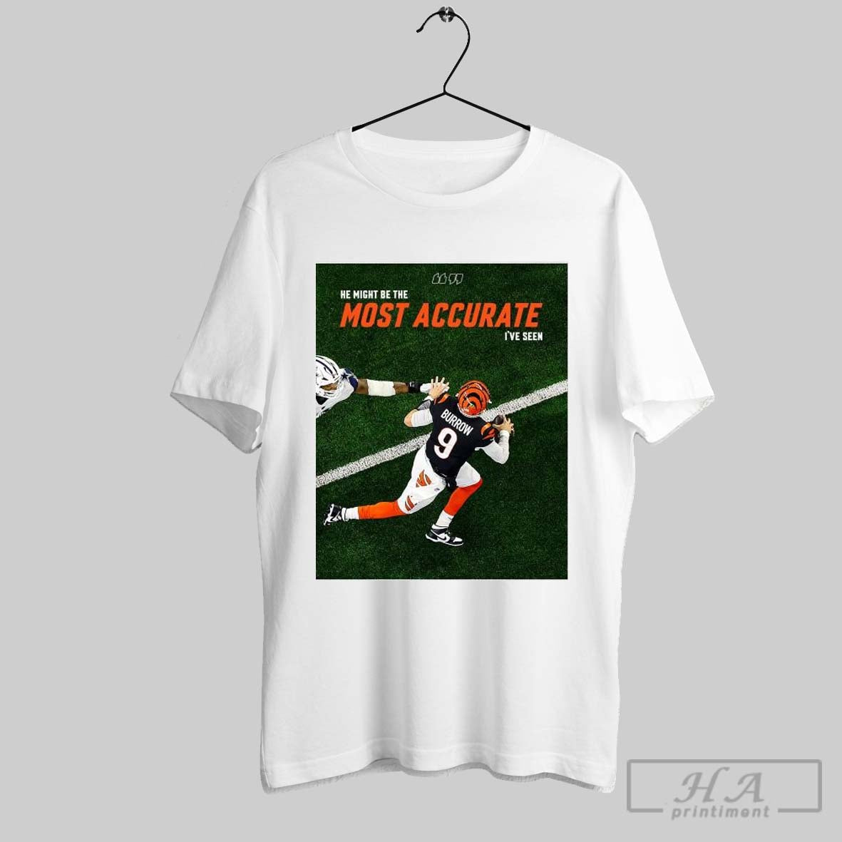 Poster Hof Dick Lebeau Talks About Joe Burrow Cincinnati Bengals Nfl He Might Be The Most Accurate Ive Seen T Shirt