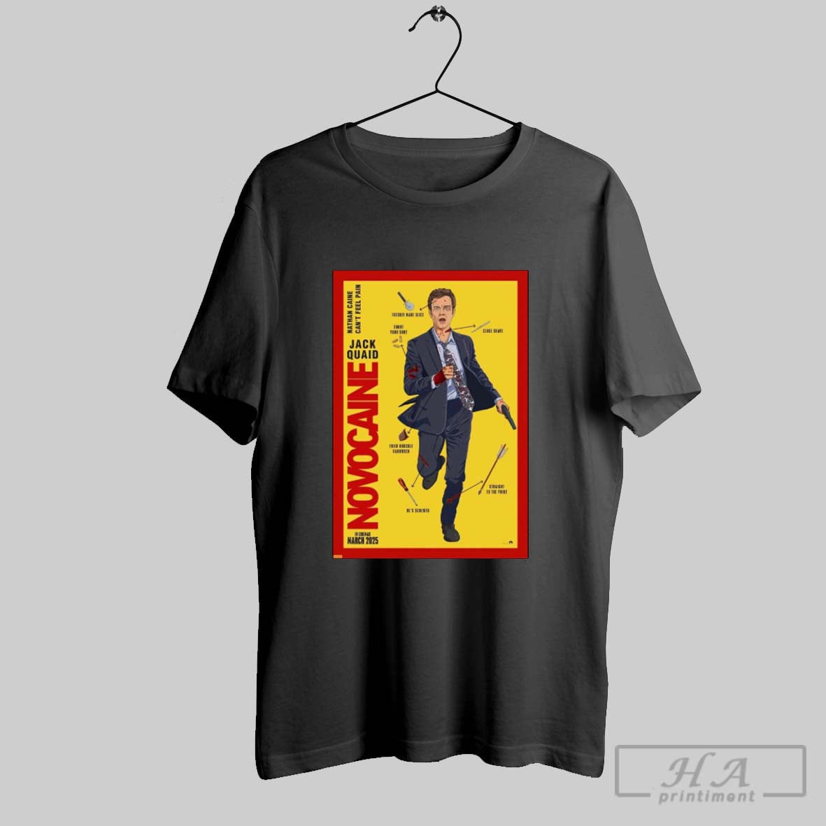 Poster Jack Quaid Novocaine Nathan Caine Cant Feel Pain In Cinemas Close Shave March 2025 T Shirt