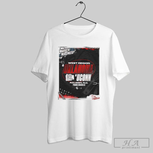 Poster March Madness West Region Oklahoma Mens Basketball Vs Uconn Raleigh Nc March 21 2025 T Shirt